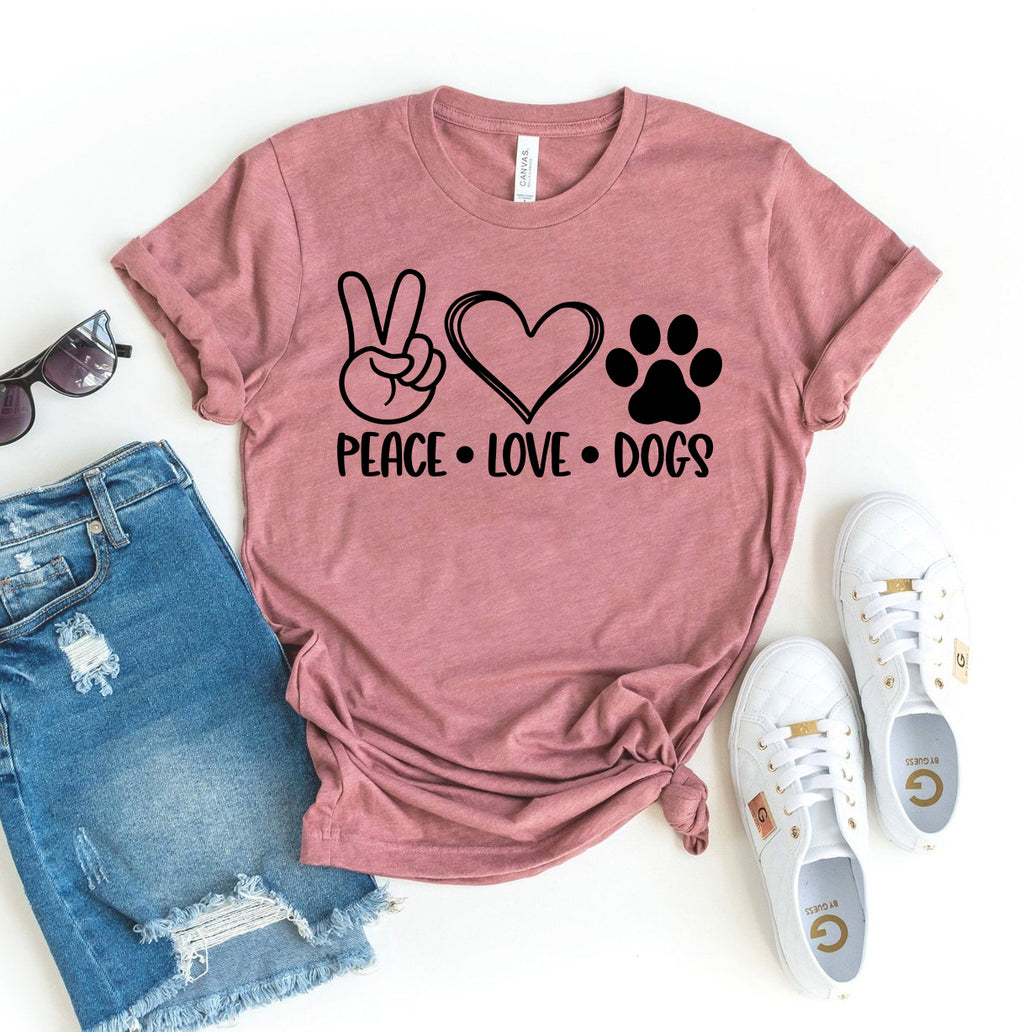 Peace Love Dogs T-shirt